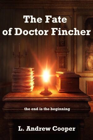 The Fate of Doctor Fincher (short story download)